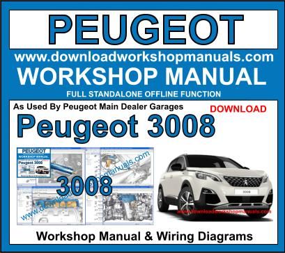 Peugeot 3008 workshop service repair manual